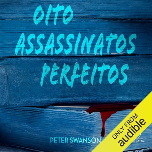 Oito assassinatos perfeitos [Eight Perfect Murders] cover art