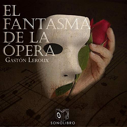 El fantasma de la ópera [Phantom of the Opera] cover art