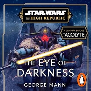 Star Wars: The Eye of Darkness Audiolibro Por George Mann arte de portada