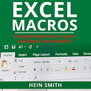 Excel Macros: A Step-by-Step Guide to Learn and Master Excel Macros cover art