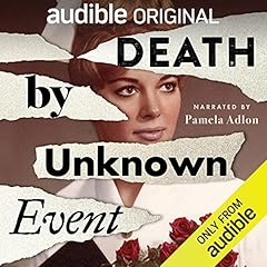 Death by Unknown Event