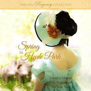 Spring in Hyde Park Audiobook By Jennifer Moore, G.G. Vandagriff, Nichole Van cover art