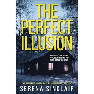 The Perfect Illusion Audiobook By Serena Sinclair cover art