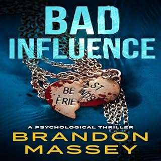 Bad Influence: A Psychological Thriller Audiolibro Por Brandon Massey arte de portada