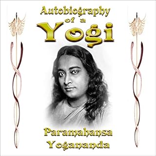 Autobiography of a Yogi - Original Edition Audiobook By Paramahansa Yogananda cover art