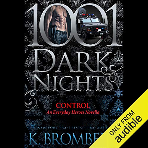 Control Audiobook By K. Bromberg cover art