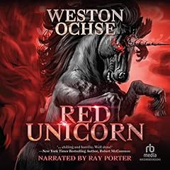 Red Unicorn Audiobook By Weston Ochse cover art