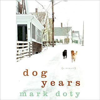 Dog Years Audiobook By Mark Doty cover art