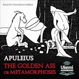 The Golden Ass or Metamorphoses Audiobook By Apuleius cover art