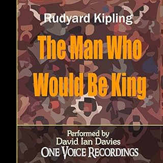 The Man Who Would Be King Audiobook By Rudyard Kipling cover art