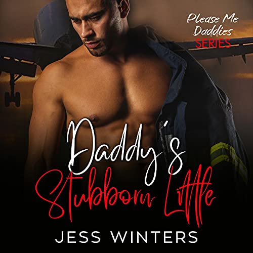 Daddy’s Stubborn Little Audiolibro Por Jess Winters arte de portada