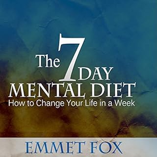 The Seven Day Mental Diet Audiobook By Emmet Fox cover art