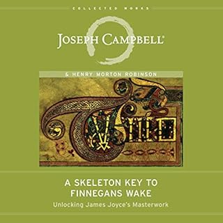 A Skeleton Key to Finnegans Wake Audiolibro Por Joseph Campbell, Henry Morton Robinson, Edmund L. Epstein - editor arte de po