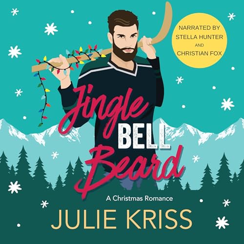 Jingle Bell Beard Audiobook By Julie Kriss cover art