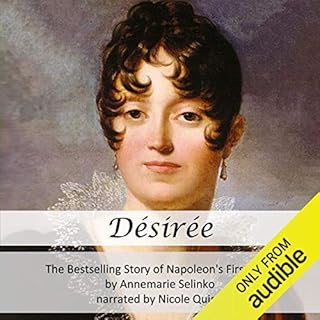 Desiree: The Bestselling Story of Napoleon's First Love Audiolibro Por Annemarie Selinko arte de portada