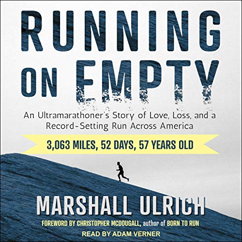 Running on Empty Audiobook By Marshall Ulrich cover art