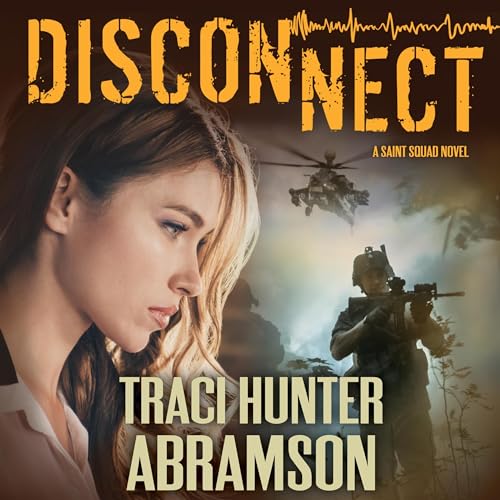 Disconnect Audiobook By Traci Hunter Abramson cover art