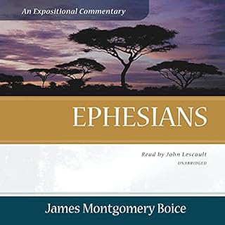 Ephesians Audiobook By James Montgomery Boice cover art