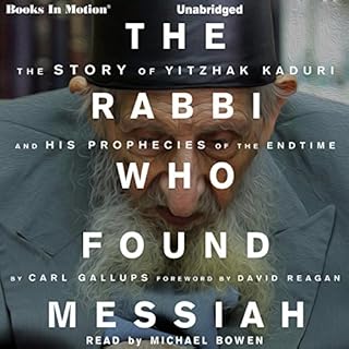 The Rabbi Who Found Messiah Audiobook By Carl Gallups cover art