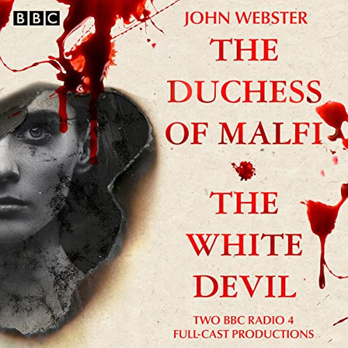 The Duchess of Malfi & The White Devil cover art