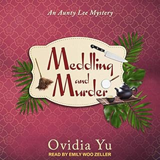 Meddling and Murder Audiobook By Ovidia Yu cover art