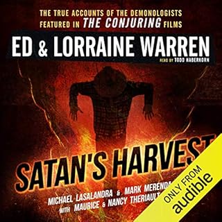 Satan's Harvest Audiobook By Ed Warren, Lorraine Warren, Michael Lasalandra, Mark Merenda, Maurice Theriault, Nancy Theriault