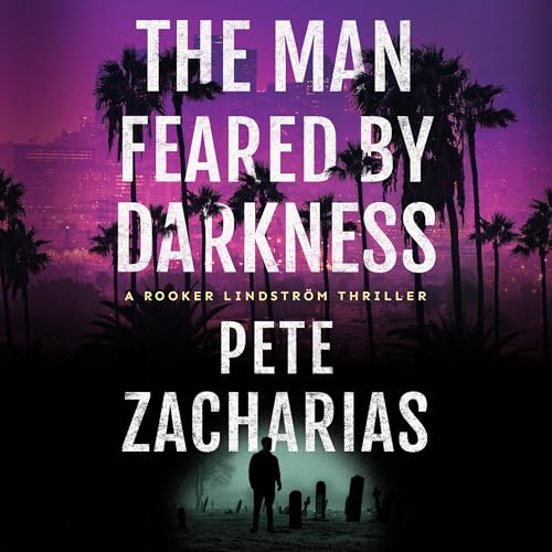 The Man Feared by Darkness Audiolivro Por Pete Zacharias capa