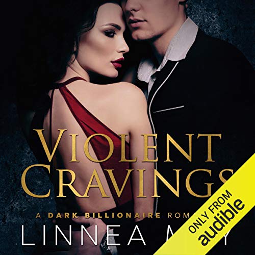 Violent Cravings Audiobook By Linnea May cover art