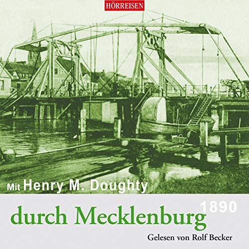 Mit Henry M. Doughty durch Mecklenburg Titelbild