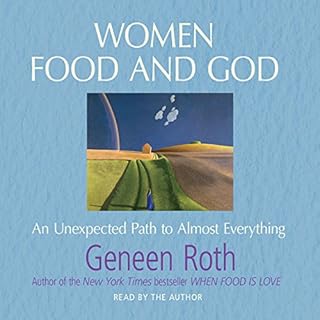 Women Food and God Audiolibro Por Geneen Roth arte de portada