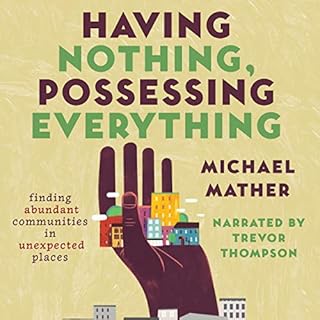 Having Nothing, Possessing Everything Audiolibro Por Michael Mather arte de portada