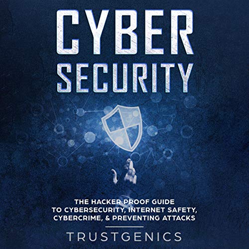 Cybersecurity Audiobook By Trust Genics cover art