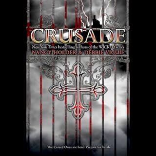 Crusade Audiobook By Nancy Holder, Debbie Viguie cover art