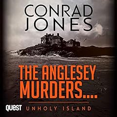 The Anglesey Murders: Unholy Island cover art