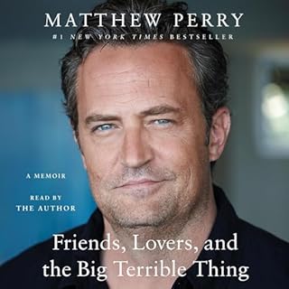 Friends, Lovers, and the Big Terrible Thing Audiolibro Por Matthew Perry arte de portada