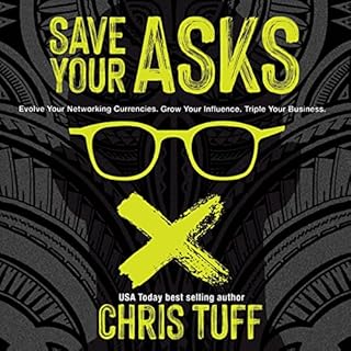 Save Your Asks Audiobook By Chris Tuff cover art