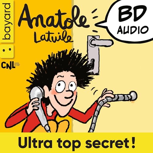 Anatole Latuile - Ultra top secret ! cover art