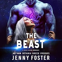 The Beast: A SciFi Alien Romance cover art