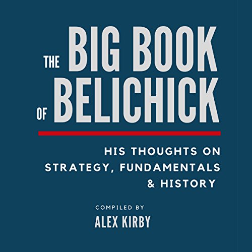 The Big Book of Belichick Audiobook By Alex Kirby cover art