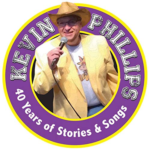 Kevin Phillips: 40 Years of Stories and Songs cover art