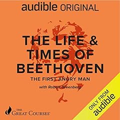 The Life & Times of Beethoven