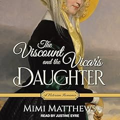 The Viscount and the Vicar's Daughter Audiobook By Mimi Matthews cover art