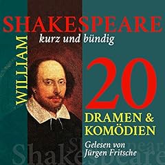 20 Dramen und Komödien: Shakespeare kurz und bündig Titelbild