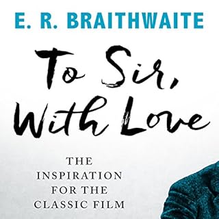 To Sir, with Love Audiobook By E. R. Braithwaite cover art