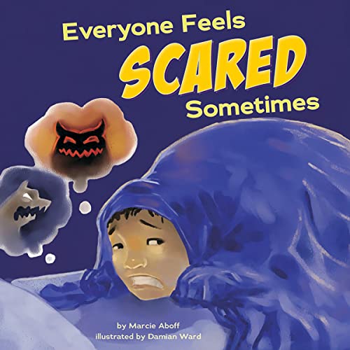 Everyone Feels Scared Sometimes cover art