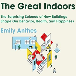 The Great Indoors Audiobook By Emily Anthes cover art