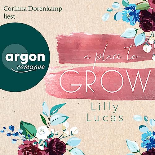 A Place to Grow (German Edition) Audiolibro Por Lilly Lucas arte de portada