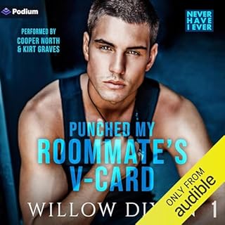 Never Have I Ever: Punched My Roommate's V-Card cover art