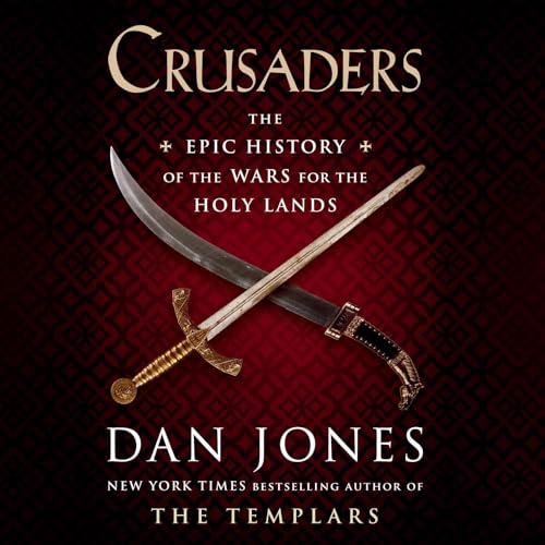 Crusaders Audiobook By Dan Jones cover art