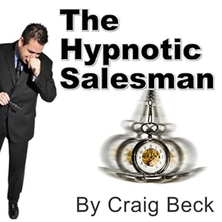 The Hypnotic Salesman Audiolibro Por Craig Beck arte de portada